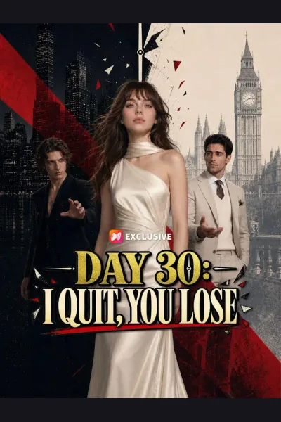 Póster de Day 30: I Quit, You Lose