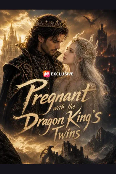 Póster de Pregnant with the Dragon King’s Twins