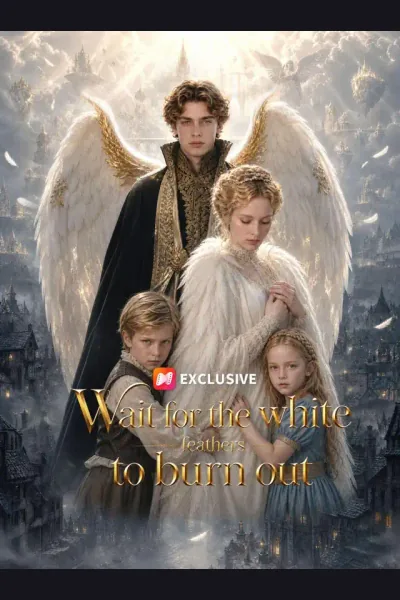Póster de Wait for the white feathers to burn out