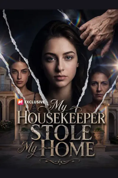 Pôster de My Housekeeper Stole My Home