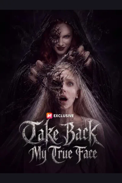 Affiche de Take Back My True Face