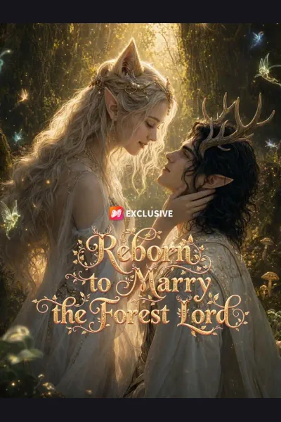 Affiche de Reborn to Marry the Forest Lord
