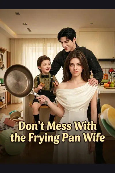Affiche de Don’t Mess With the Frying Pan Wife