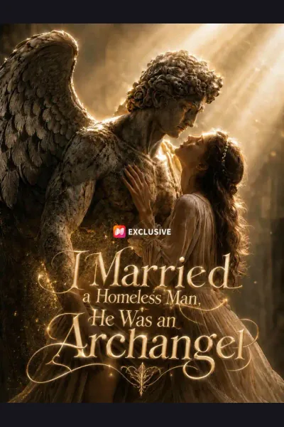 Póster de I Married a Homeless Man, He Was an Archangel