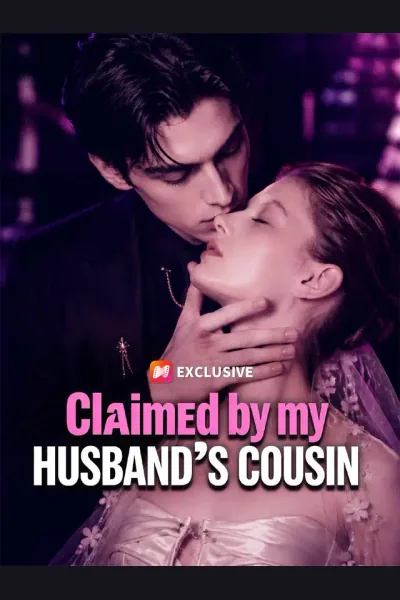 Claimed by my Husband’s Cousin poster