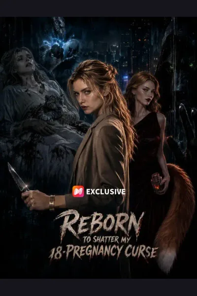 Póster de Reborn to Shatter My 18-Pregnancy Curse