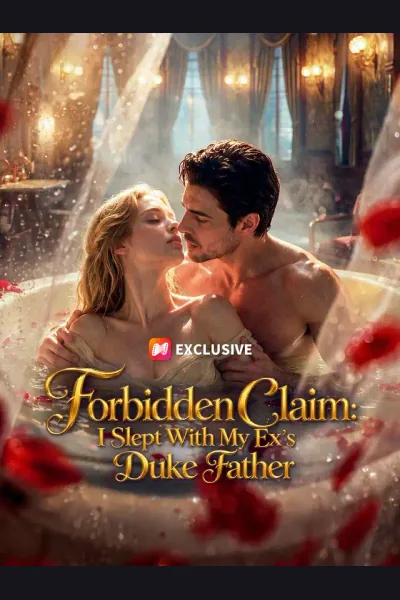 Forbidden Claim: I Slept With My Ex's Duke Father poster