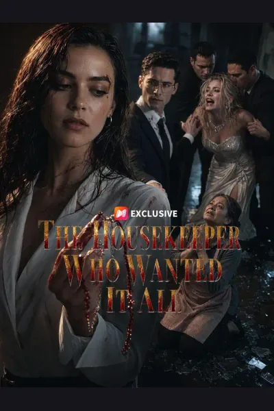 Póster de The Housekeeper Who Wanted It All