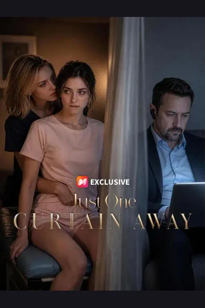 Just One Curtain Away poster