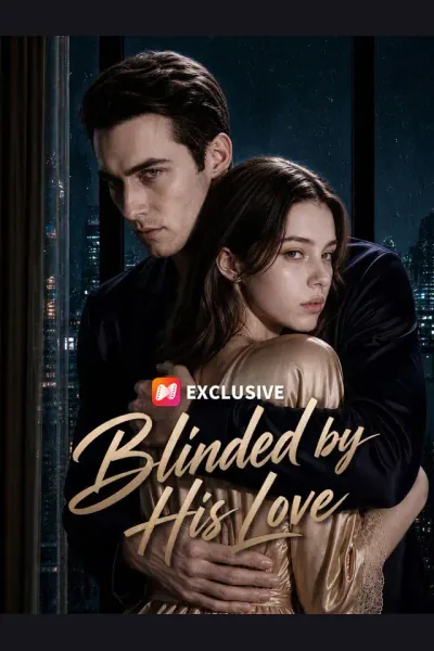 Blinded by His Love poster