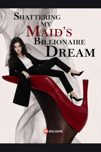 Affiche de Shattering My Maid’s Billionaire Dream