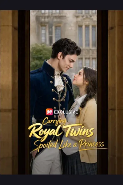 Affiche de Carrying Royal Twins, Spoiled Like a Princess
