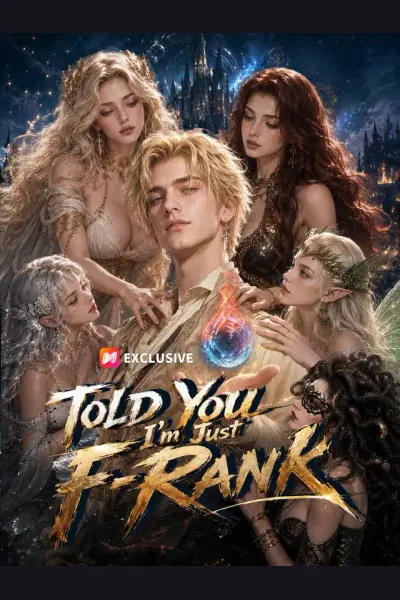 Told You I’m Just F-Rank poster