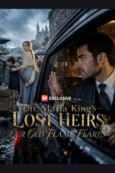 Affiche de The Mafia King's Lost Heirs, Our Old Flame Flares