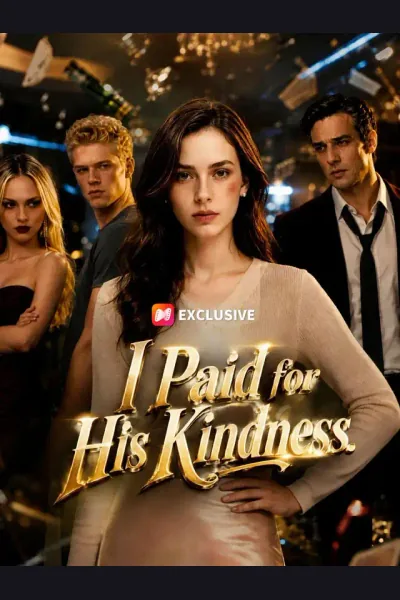 Póster de I Paid for His Kindness