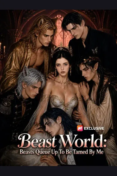 Póster de Beast World: Beasts Queue Up To Be Tamed By Me
