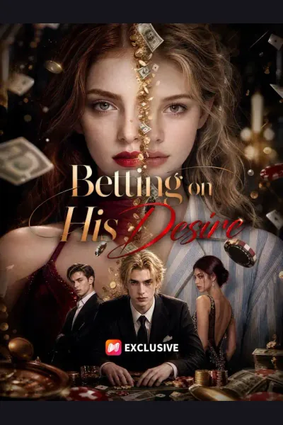 Betting on His Desire poster
