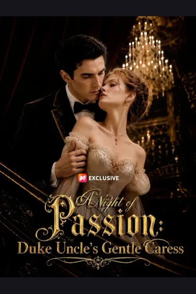 A Night of Passion: Duke Uncle's Gentle Caress poster