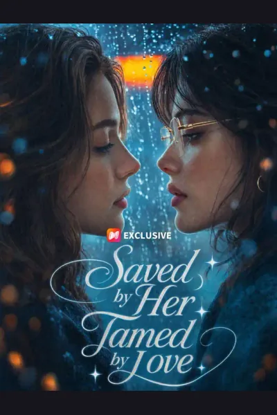Póster de Saved by Her,Tamed by Love