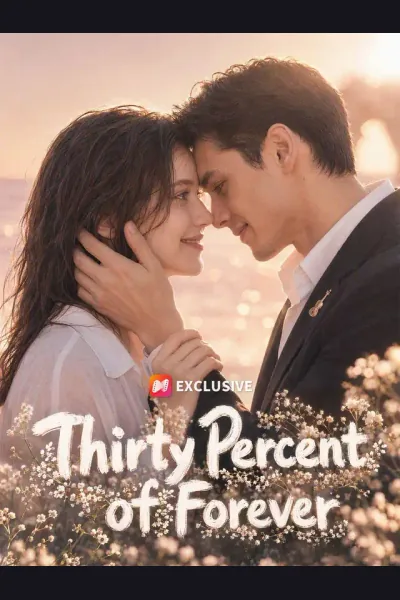 Thirty Percent of Forever poster
