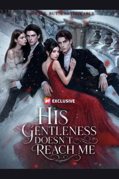 His Gentleness Doesn't Reach Me poster