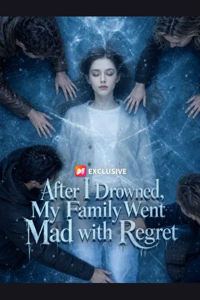 Affiche de After I Drowned, My Family Went Mad with Regret