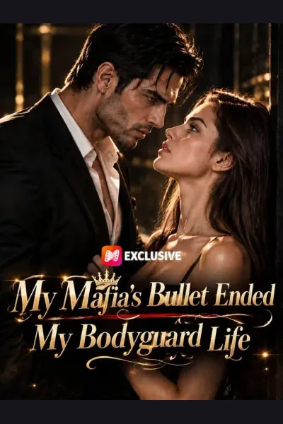Affiche de My Mafia’s Bullet Ended My Bodyguard Life