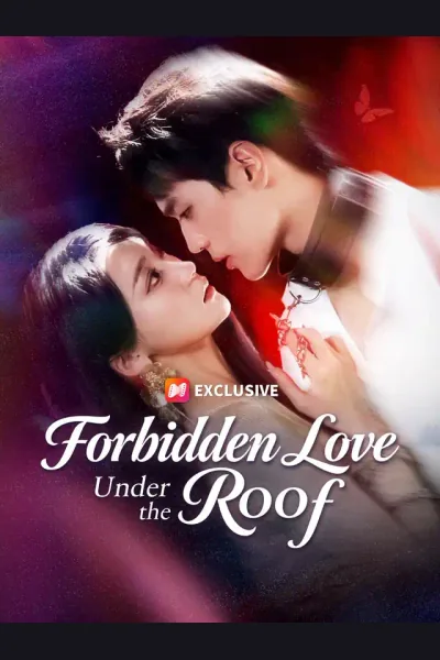 Forbidden Love Under the Roof poster