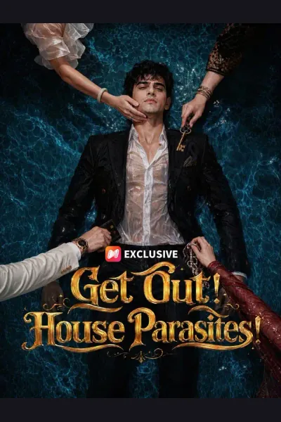 Get Out, House Parasites！ poster