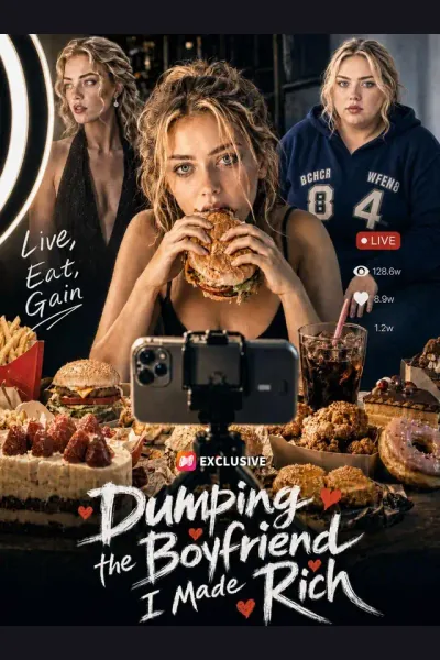 Affiche de Dumping the Boyfriend I Made Rich