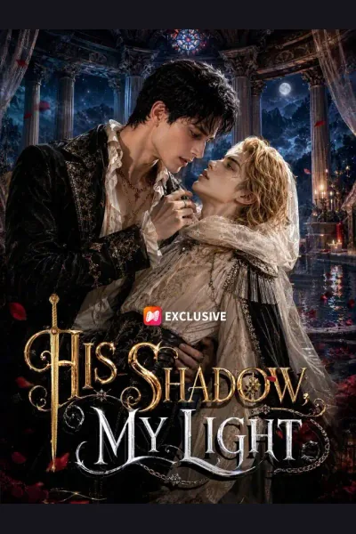 His Shadow, My Light poster