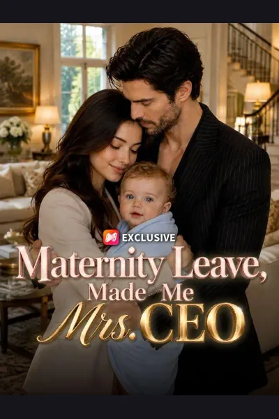 Maternity Leave, Made Me Mrs. CEO poster