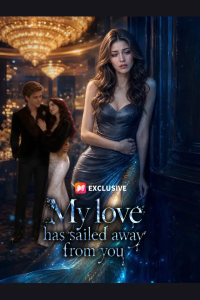 Affiche de My love has sailed away from you