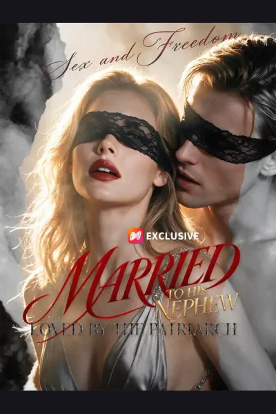 Married to His Nephew,Loved by the Patriarch poster