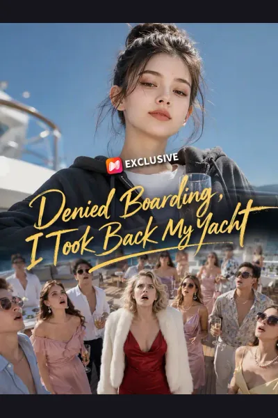 Póster de Denied Boarding, I Took Back My Yacht