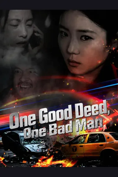 Póster de One Good Deed, One Bad Man