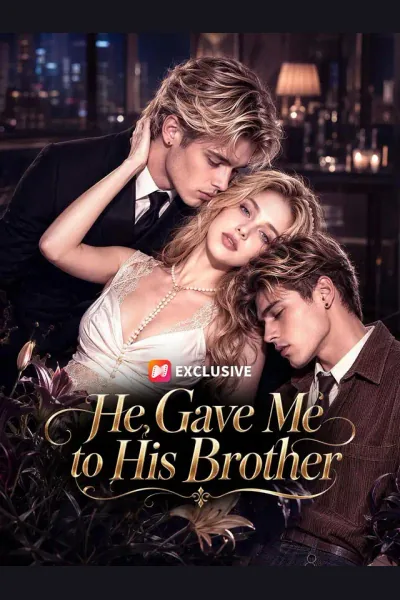 He Gave Me to His Brother poster