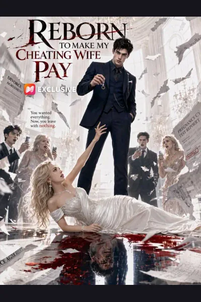 Reborn to Make My Cheating Wife Pay poster