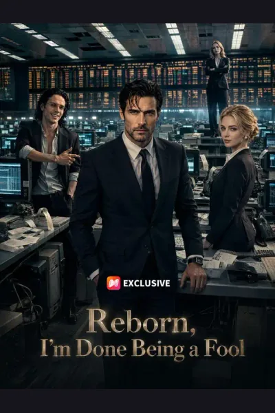 Póster de Reborn, I’m Done Being a Fool