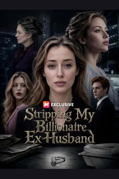 Stripping My Billionaire Ex-Husband poster