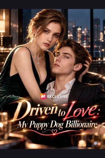 Driven to Love: My Puppy Dog Billionaire poster
