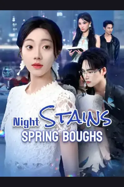 Night Stains Spring Boughs poster