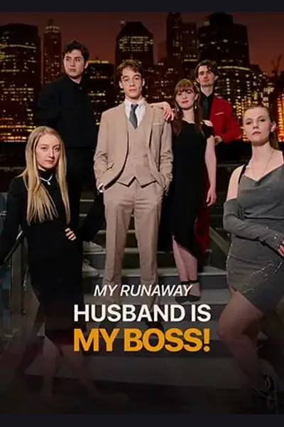 Pôster de My Runaway Husband is My Boss!