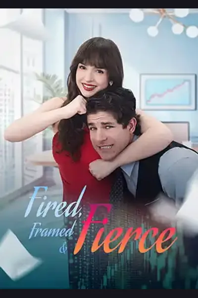 Pôster de Fired, Framed and Fierce