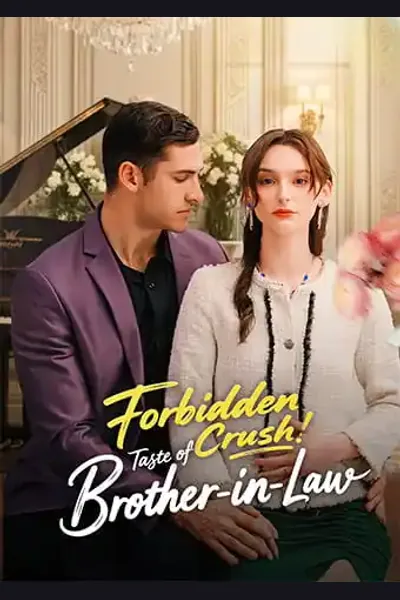 Forbidden Crush: Taste of Brother-in-Law poster