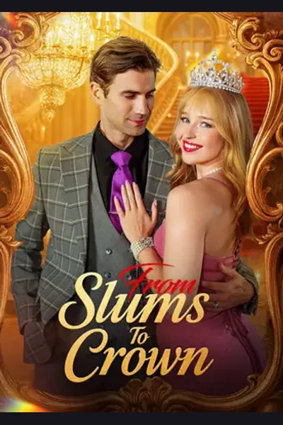 Affiche de From Slums to Crown
