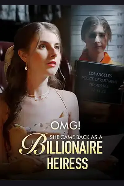 Póster de OMG! She Came Back As A Billionaire Heiress