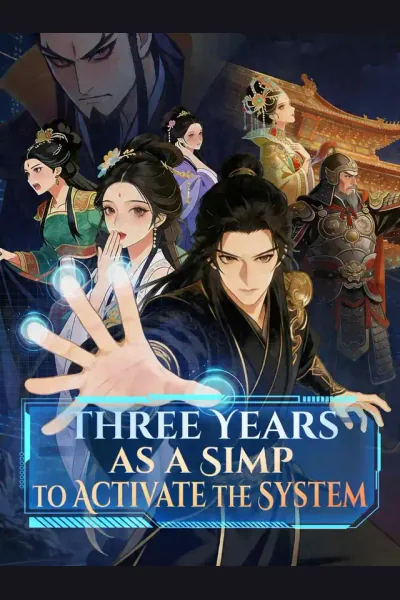 Póster de Three Years as a Simp to Activate the System