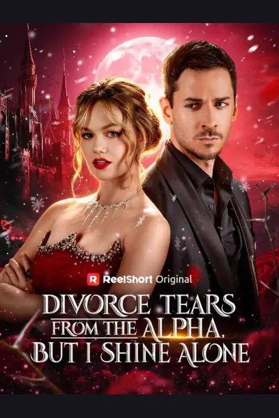 Póster de Divorce Tears from the Alpha, but I Shine Alone