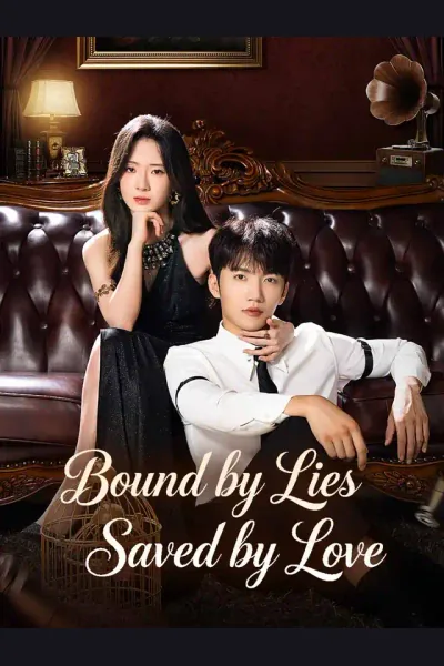 Pôster de Bound by Lies, Saved by Love